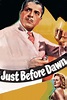 Just Before Dawn (1946) - Posters — The Movie Database (TMDB)