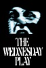The Wednesday Play - TheTVDB.com