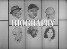 Biography (partially lost documentary series; 1961-1964) - The Lost ...