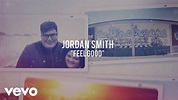 Jordan Smith - Feel Good (Lyric Video) - YouTube