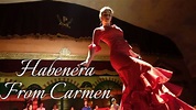 Best Of Bizet - Carmen Habanera - YouTube