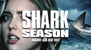 SHARK SEASON - ANGRIFF AUS DER TIEFE | Trailer (deutsch) ᴴᴰ - YouTube