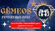 SIGNO DE GÊMEOS FEVEREIRO// 2024 NOVOS DESAFIOS E OPORTUNIDADES// AMOR ...