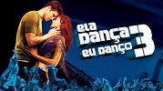 Ela Dança, Eu Danço 3 | Disney+