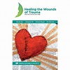 Healing the Wounds of Trauma : How the Church Can Help, North American ...