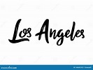 Los Angeles Handwritten Calligraphy. Stock Vector - Illustration of ...