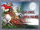 DIA 23 DE Abril dia de SÃO JORGE - HISTÓRIA DE SÃO JORGE - Revista Bem ...