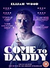 Come to Daddy is a critically acclaimed and super entertaining genre ...