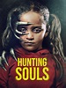 Hunting Souls Pictures - Rotten Tomatoes