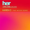 Karen O – “The Moon Song” - Stereogum