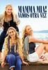 Mamma Mia! Vamos otra vez (Subtitulada) - Movies on Google Play