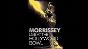 MORRISSEY - LIVE AT HOLLYWOOD BOWL - - YouTube