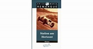 Station at the Horizon by Erich Maria Remarque