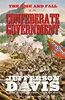 The Rise and Fall of the Confederate Government: Volume Two by ...