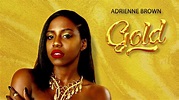 Adrienne Brown - Gold (Official Audio) - YouTube