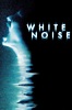 White Noise (2005) - Posters — The Movie Database (TMDB)