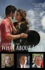 What About Love Movie Poster - #553820
