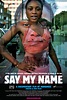 Say My Name (film, 2009) | Kritikák, videók, szereplők | MAFAB.hu