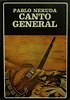 «Canto general», el libro más importante de Pablo Neruda. Consta de ...