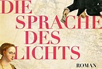 Buchrezension „Die Sprache des Lichts“ und Interview mit der Autorin ...