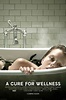 A Cure for Wellness (2017) - Posters — The Movie Database (TMDB)