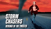Watch Storm Chasers: Revenge of the Twister | Prime Video