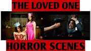 " THE LOVED ONE " MOVIE HORROR SCENES - YouTube