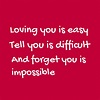 Loving You Is Easy Pictures, Photos, and Images for Facebook, Tumblr ...