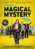 Magical mystery - Film (2017) - SensCritique