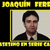 Joaquín Ferrándiz Ventura, Chimo, el asesino en serie de Castellón 1995 ...