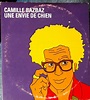 Camille Bazbaz – Une Envie De Chien (2001, CD) - Discogs