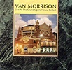 Van Morrison - Live At The Grand Opera House Belfast (1984, CD) | Discogs