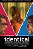 Película: Identical (2011) | abandomoviez.net