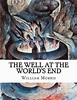 The Well at the World's End by William Morris (English) Paperback Book ...