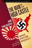 The Man in the High Castle and Philosophy: Subversive Reports from ...