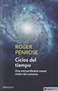 CICLOS DEL TIEMPO (9788499891996) - ROGER PENROSE - 9788499891996