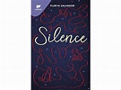 Silence | Flor M. Salvador