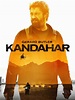 Kandahar - Where to Watch and Stream - TV Guide