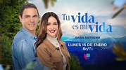 Tu Vida Es Mi Vida | Estreno 15 de Enero | Univision - YouTube