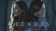 Echoes - Netflix Limited Series - Where To Watch