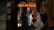 Hotel Sin Salida (Subtitulada) - YouTube