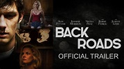 Everything You Need to Know About Back Roads Movie (2018)