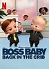 The Boss Baby: Back in the Crib | Soundeffects Wiki | Fandom