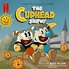Ego Plum - The Cuphead Show! (Songs from the Netflix Series) Lyrics and ...