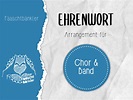 "Ehrenwort" Chor&Band - Fäaschtbänkler
