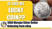 Unboxing a Lucky Morgan Silver Dollar from eBay - YouTube