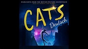 Cats Deutsch - 15 Erinnerung (Teil 2) | Cats Film OST | GERMAN - YouTube