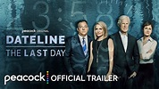 Dateline: The Last Day | Official Trailer | Peacock Original - YouTube