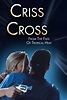 Criss Cross (película 2001) - Tráiler. resumen, reparto y dónde ver ...