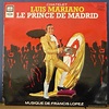 Le prince de madrid de Luis Mariano, 33T chez libertemusic - Ref:116399856